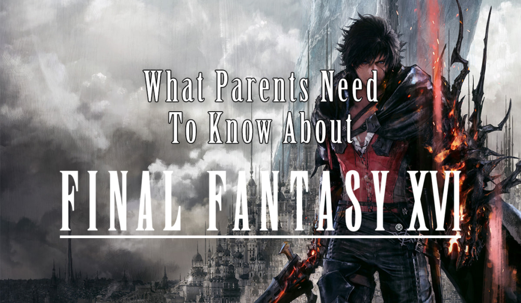 Final Fantasy XVI' Is What Happens When Developers Grow Up